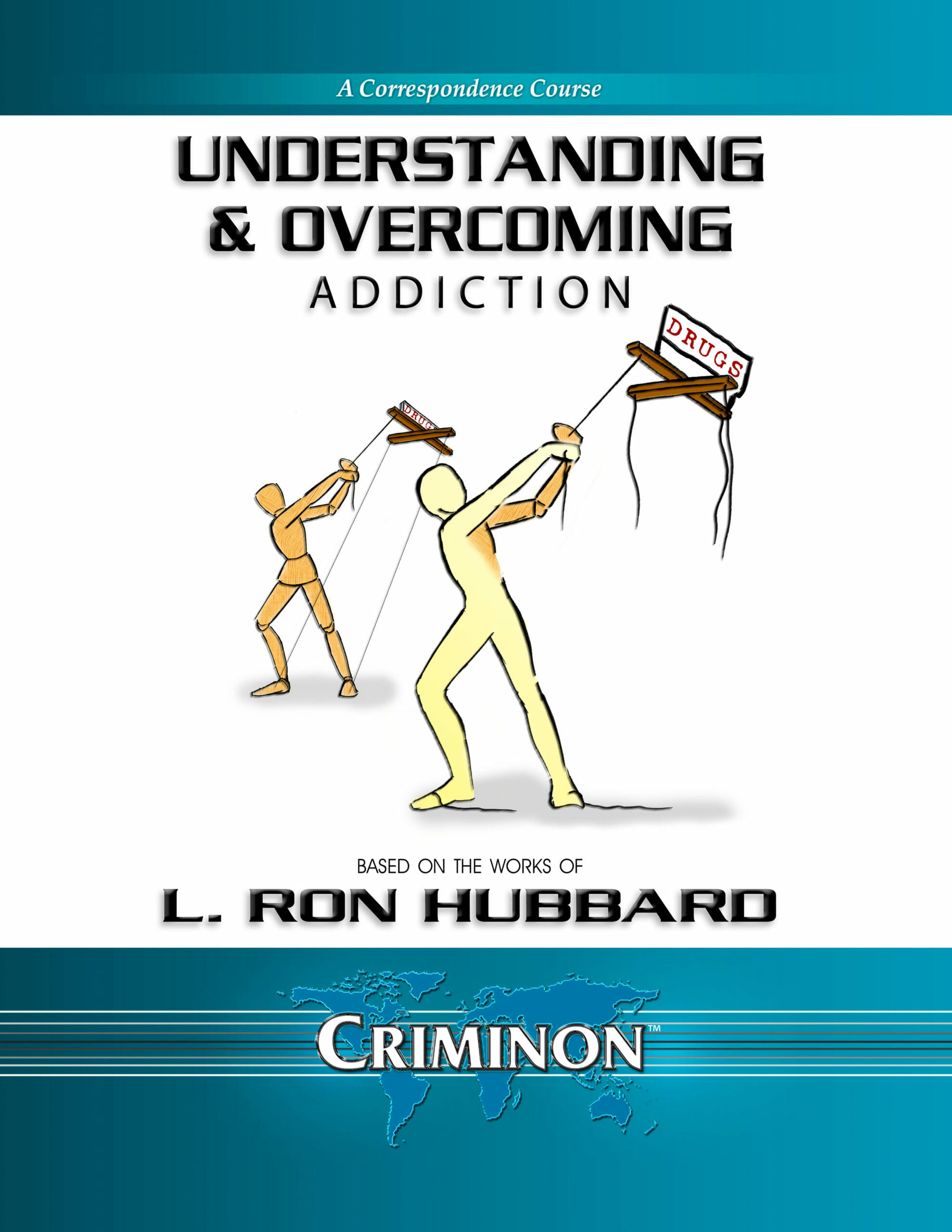 Understanding and Overcoming Addiction Course - Criminon