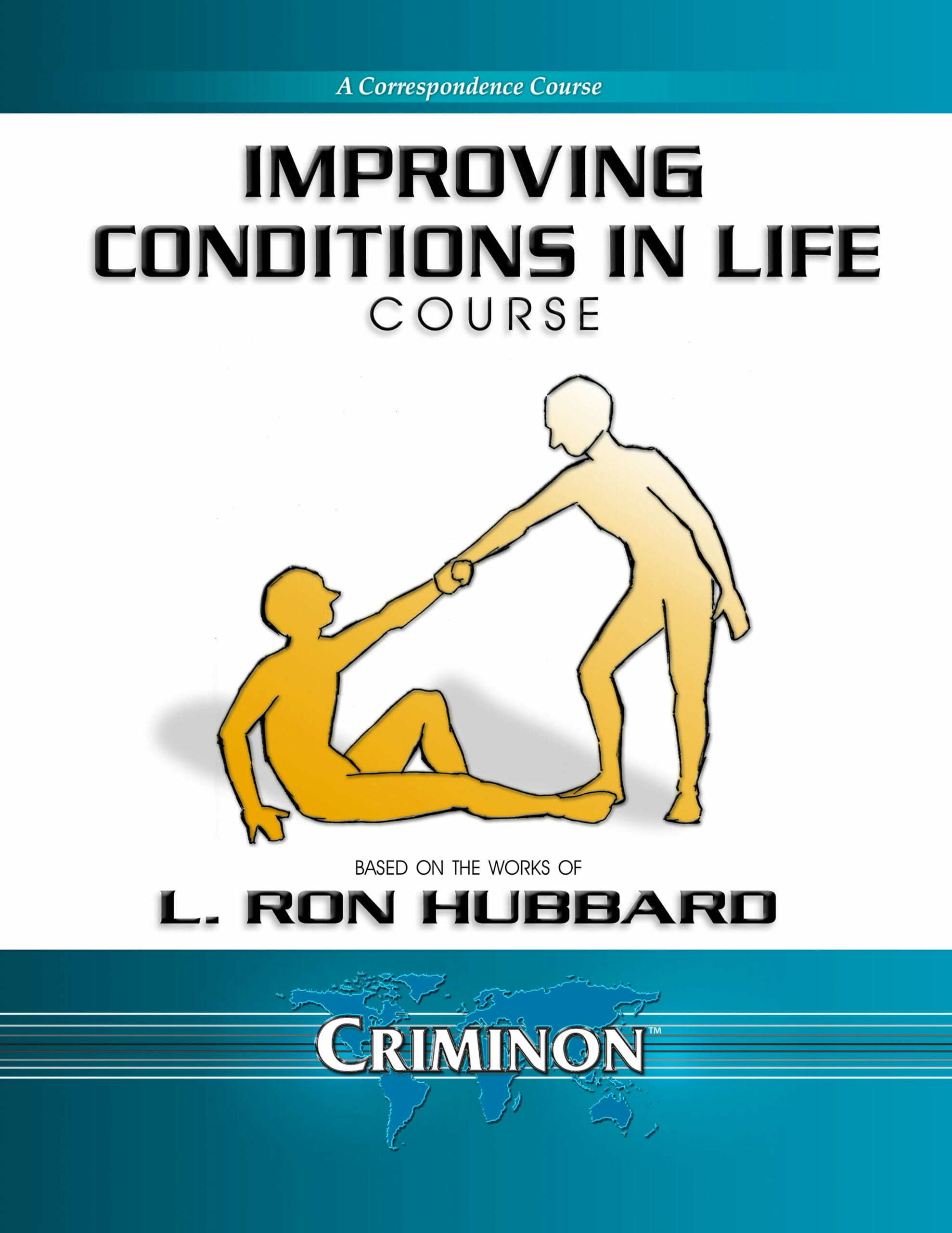 Improving Conditions in Life Course - Criminon